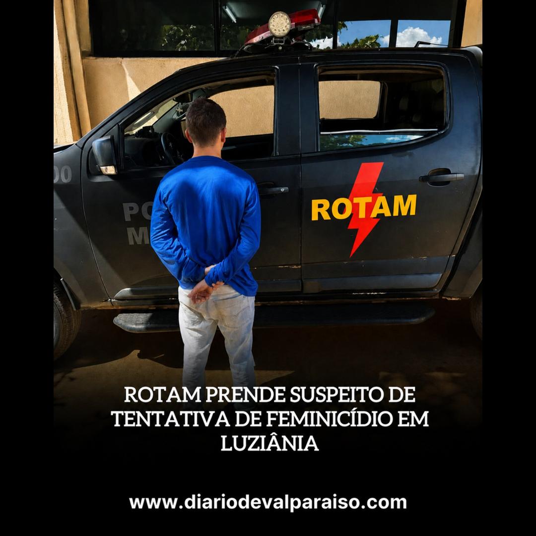 ROTAM prende suspeito de tentativa de feminicídio em Luziânia.